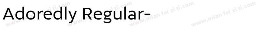 Adoredly Regular字体转换